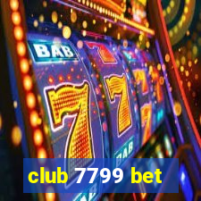 club 7799 bet